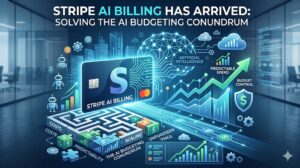 Stripe AI Billing Has Arrived: Solving the AI Budgeting Conundrum