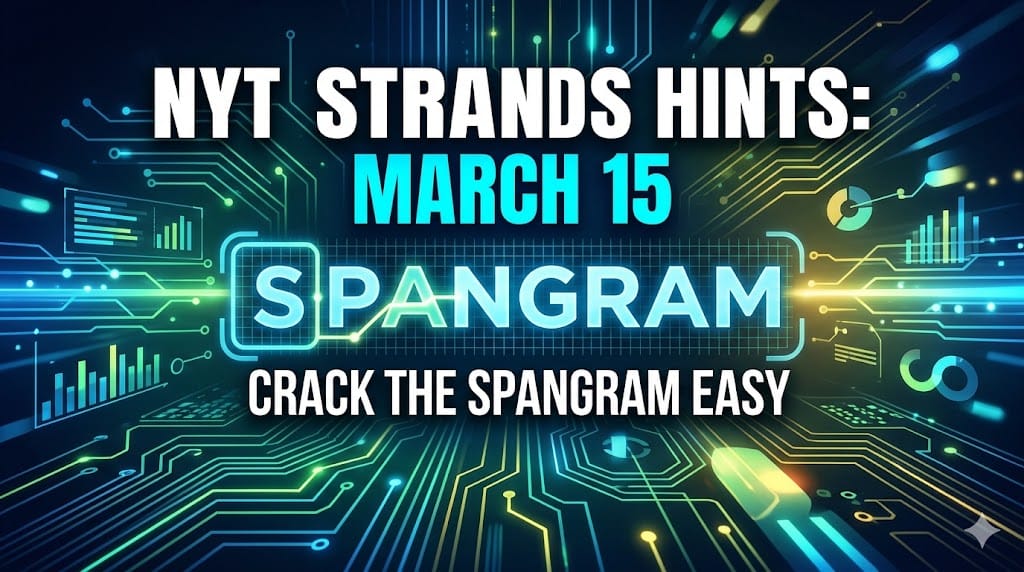 NYT Strands Hints March 15